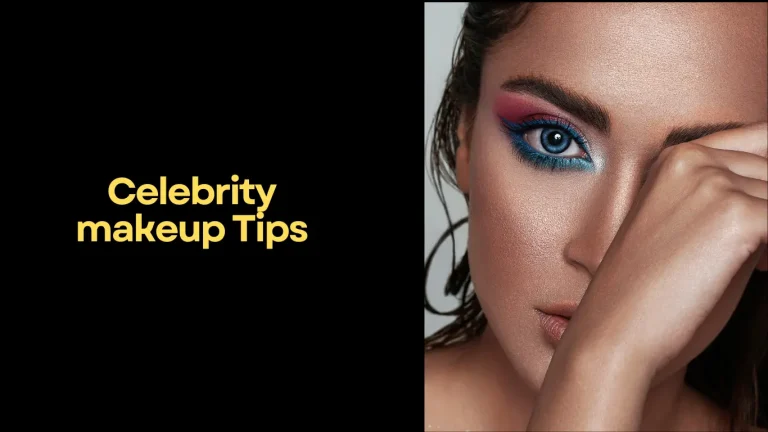 celebrity makeup Tips